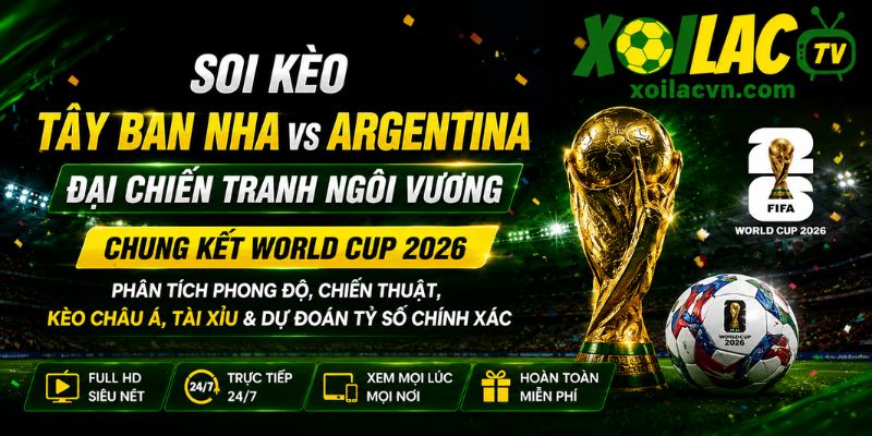 Tây Ban Nha vs Argentina