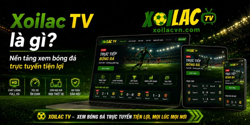 Giới thiệu Xoilac TV