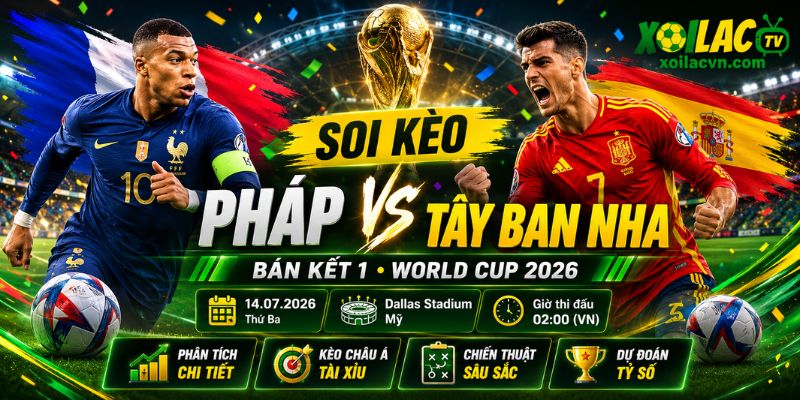 Pháp vs Tây Ban Nha