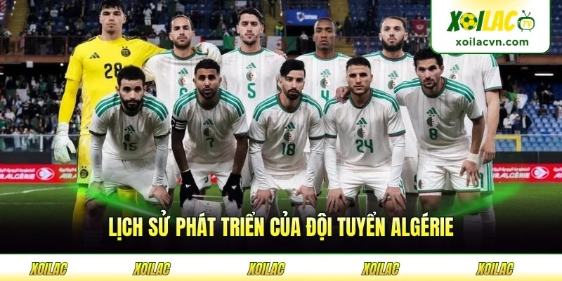 Lịch sử phát triển của đội tuyển Algérie