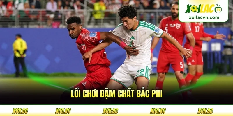 Lối chơi đậm chất Bắc Phi
