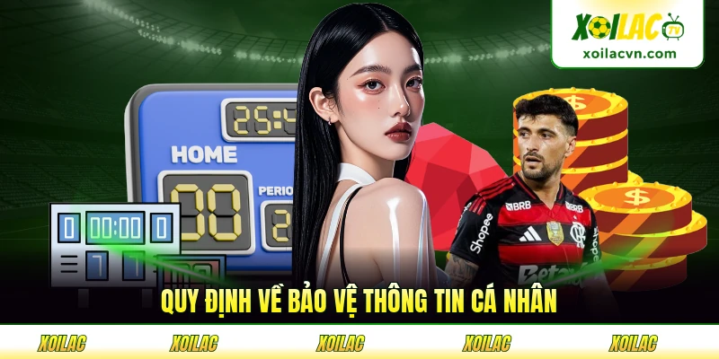 Quy định về bảo vệ thông tin cá nhân