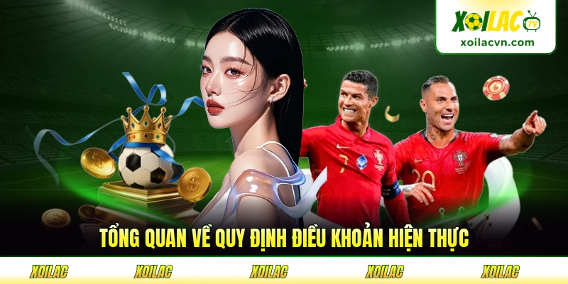 Tổng quan về quy định điều khoản hiện thực quy định tại sàn